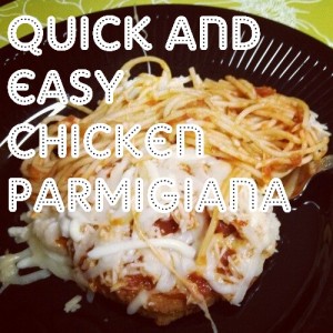 Chicken Parmigiana Quick and EAsy